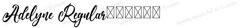 Adelyne Regular字体转换